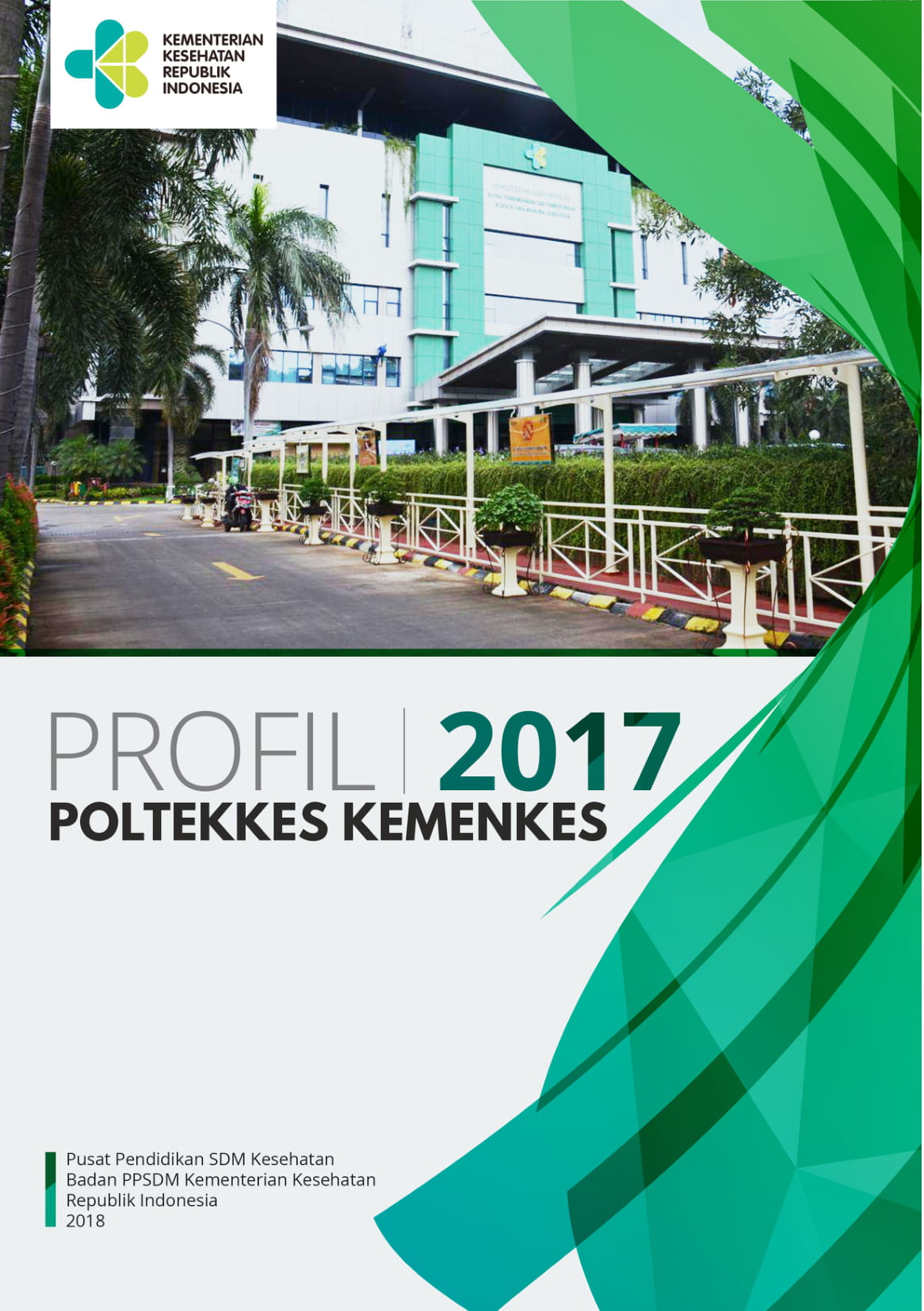 Profil Poltekkes Kemenkes 2017 Repositori Ditjen Tenaga Kesehatan Profil Poltekkes Kemenkes 2017 Repositori Ditjen Tenaga Kesehatan